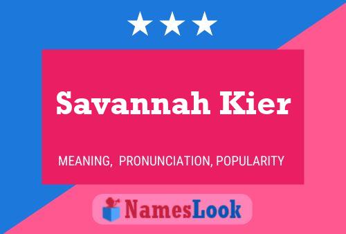 Affiche de nom Savannah Kier