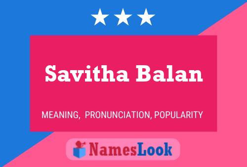 Affiche de nom Savitha Balan