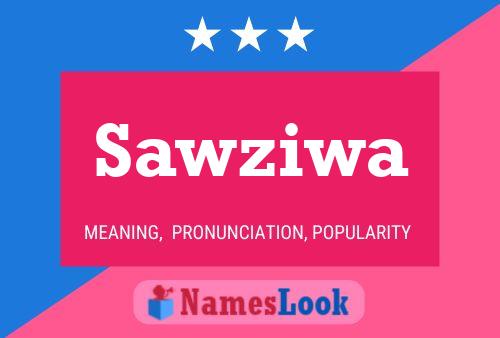 Affiche de nom Sawziwa