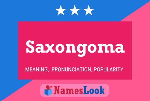 Affiche de nom Saxongoma