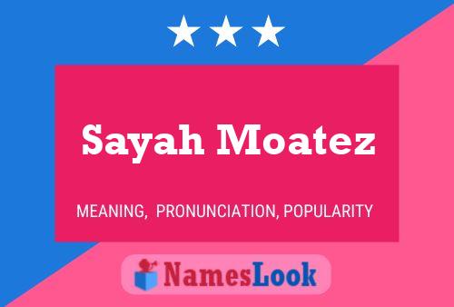 Affiche de nom Sayah Moatez