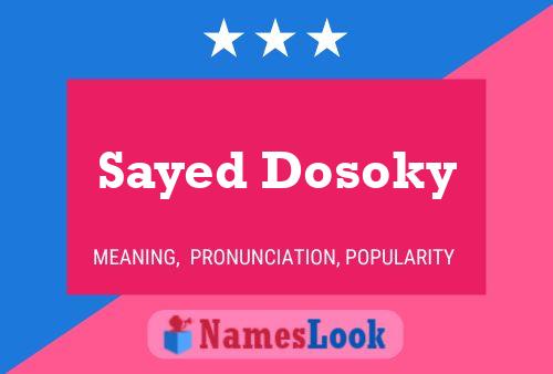 Affiche de nom Sayed Dosoky