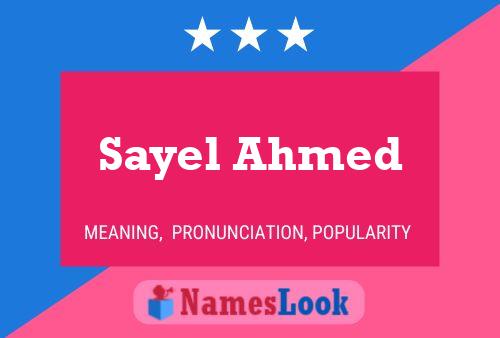 Affiche de nom Sayel Ahmed