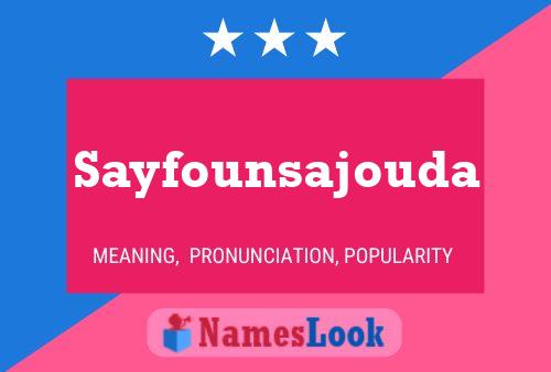 Affiche de nom Sayfounsajouda