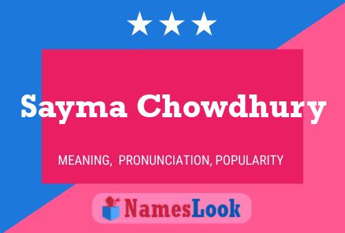 Affiche de nom Sayma Chowdhury