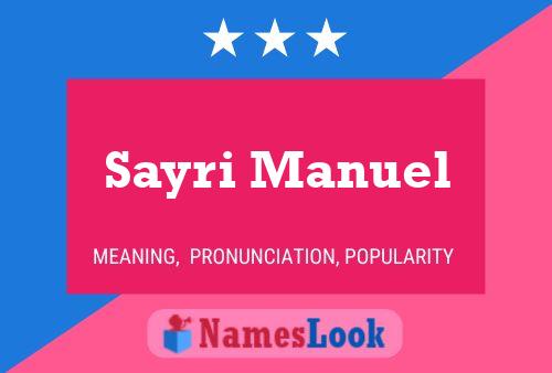 Affiche de nom Sayri Manuel