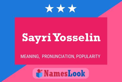 Affiche de nom Sayri Yosselin