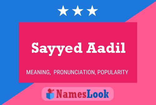 Affiche de nom Sayyed Aadil