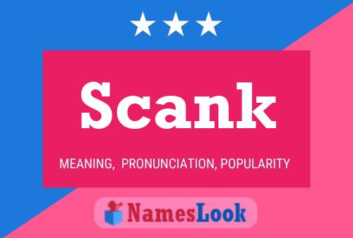 Affiche de nom Scank