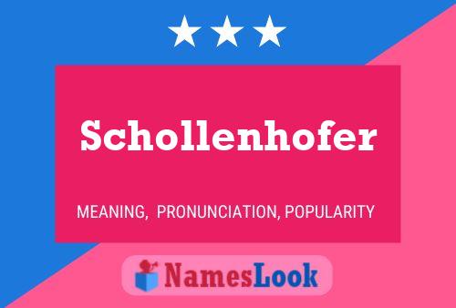 Affiche de nom Schollenhofer