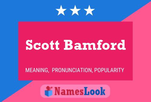 Affiche de nom Scott Bamford