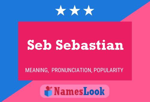 Affiche de nom Seb Sebastian