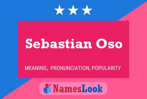 Affiche de nom Sebastian Oso