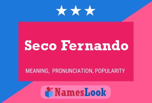 Affiche de nom Seco Fernando