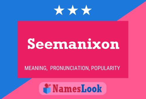 Affiche de nom Seemanixon