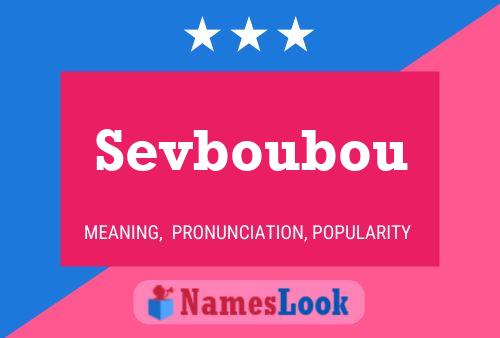 Affiche de nom Sevboubou