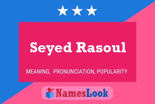 Affiche de nom Seyed Rasoul