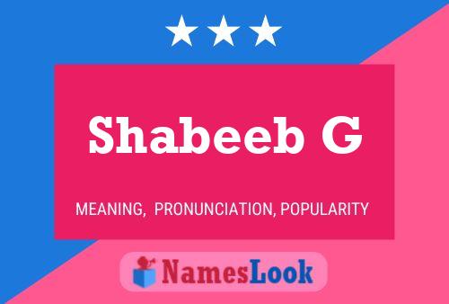 Affiche de nom Shabeeb G