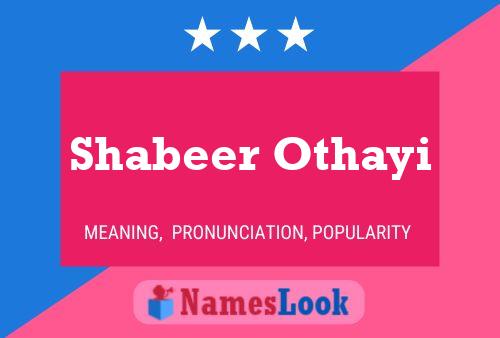 Affiche de nom Shabeer Othayi