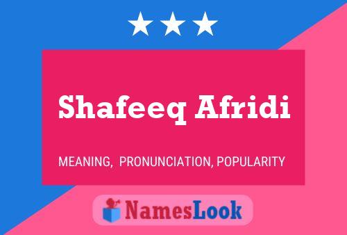 Affiche de nom Shafeeq Afridi