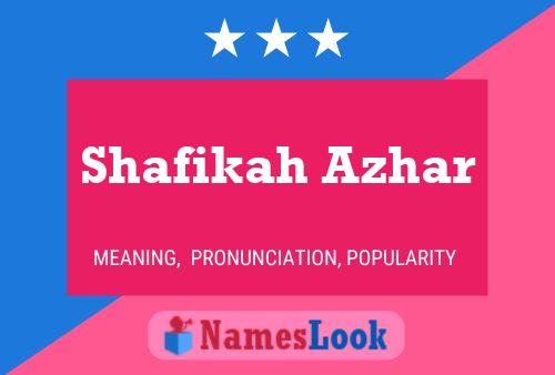 Affiche de nom Shafikah Azhar