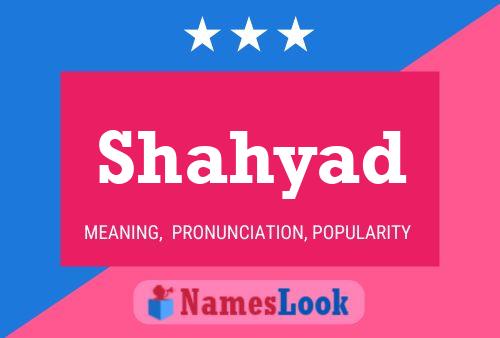 Affiche de nom Shahyad