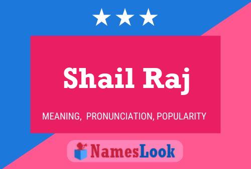 Affiche de nom Shail Raj