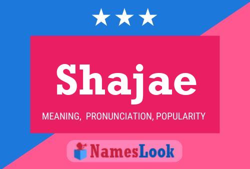 Affiche de nom Shajae