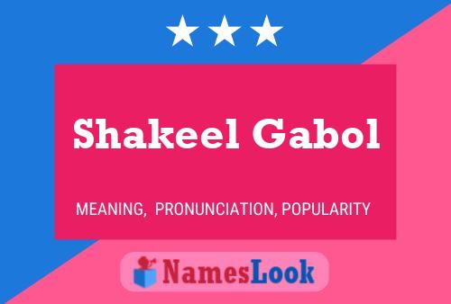 Affiche de nom Shakeel Gabol