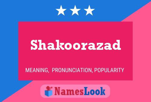 Affiche de nom Shakoorazad