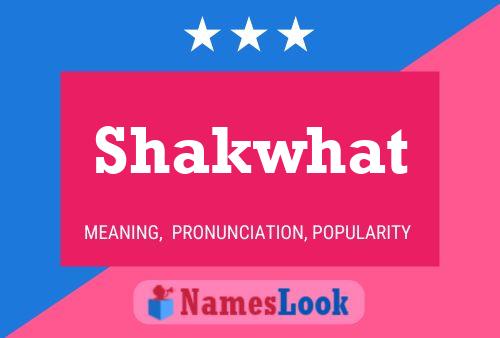 Affiche de nom Shakwhat