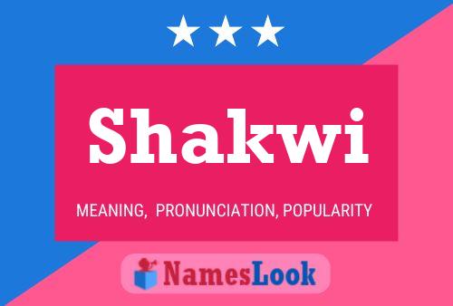 Affiche de nom Shakwi