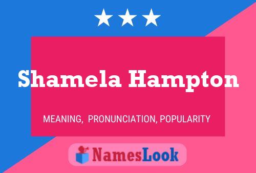 Affiche de nom Shamela Hampton