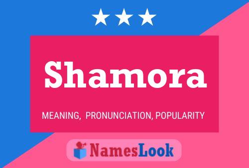 Affiche de nom Shamora