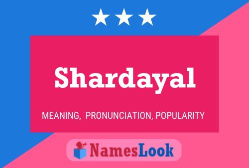 Affiche de nom Shardayal