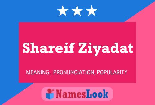 Affiche de nom Shareif Ziyadat