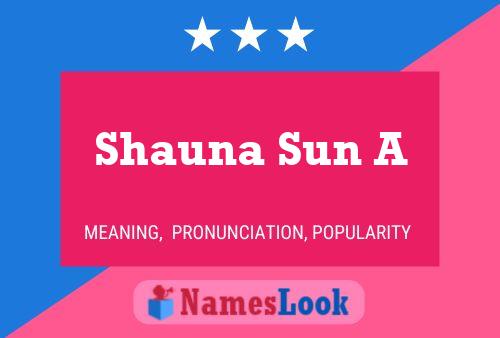 Affiche de nom Shauna Sun A