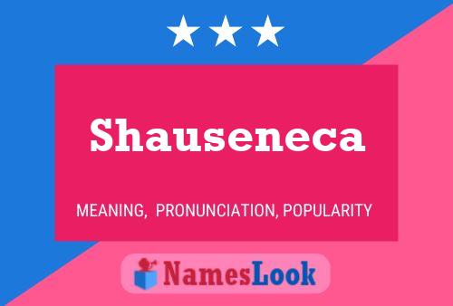 Affiche de nom Shauseneca