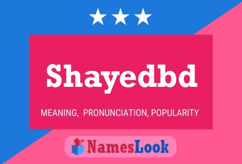 Affiche de nom Shayedbd