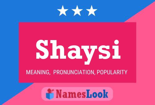 Affiche de nom Shaysi