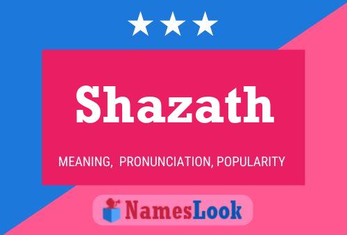 Affiche de nom Shazath