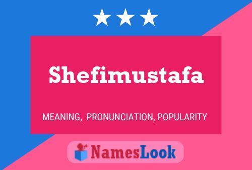 Affiche de nom Shefimustafa