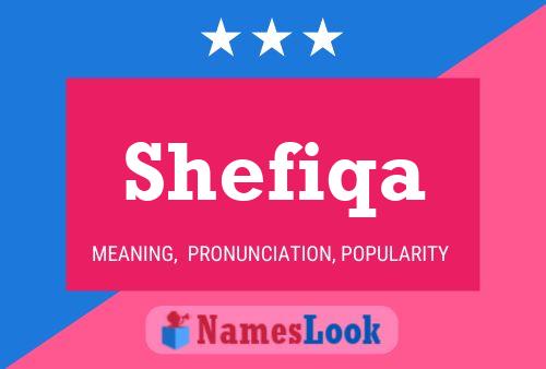 Affiche de nom Shefiqa