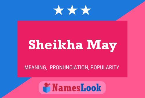 Affiche de nom Sheikha May