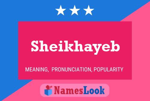 Affiche de nom Sheikhayeb