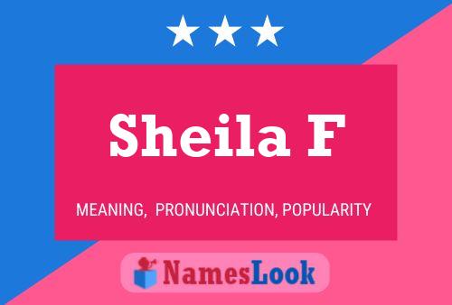 Affiche de nom Sheila F