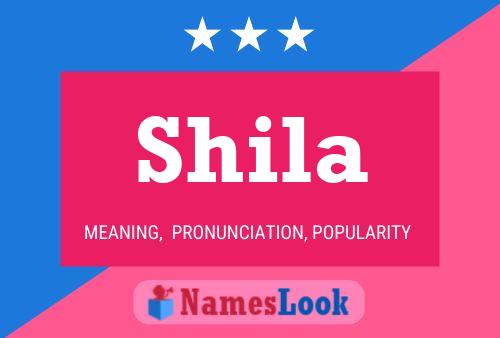 Affiche de nom Shila