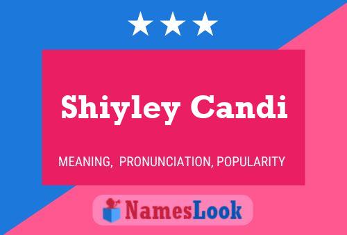 Affiche de nom Shiyley Candi