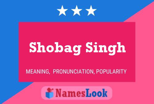 Affiche de nom Shobag Singh