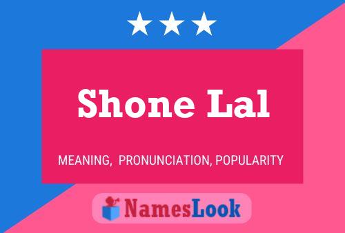 Affiche de nom Shone Lal